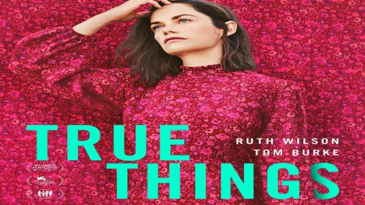 مشاهدة فيلم True Things 2022 مترجم
