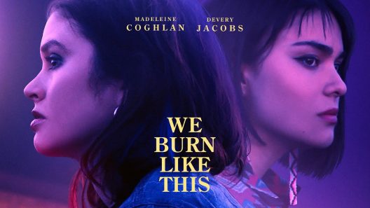 مشاهدة فيلم We Burn Like This 2021 مترجم