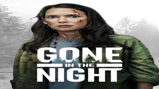 مشاهدة فيلم Gone in the Night 2022 مترجم