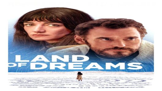 مشاهدة فيلم Land of Dreams 2021 مترجم