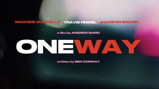 مشاهدة فيلم One Way 2022 مترجم