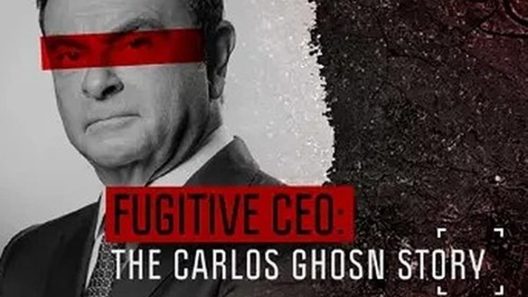 مشاهدة فيلم Fugitive: The Curious Case of Carlos Ghosn 2022 مترجم