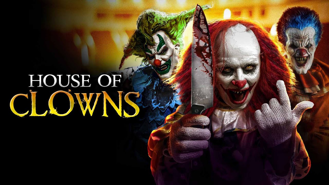 مشاهدة فيلم House of Clowns 2022 مترجم فشار فيديو