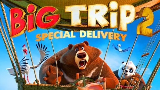 مشاهدة فيلم Big Trip 2: Special Delivery 2022 مترجم
