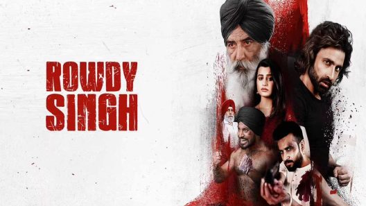 مشاهدة فيلم Rowdy Singh 2022 مترجم