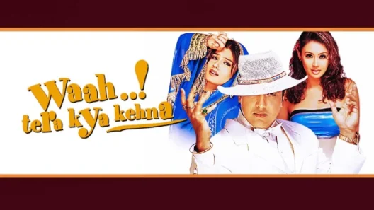 مشاهدة فيلم Waah! Tera Kya Kehna 2022 مترجم