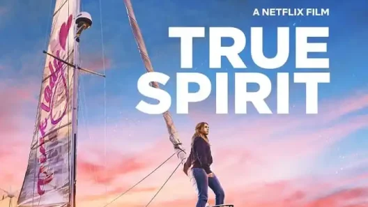 مشاهدة فيلم True Spirit 2023 مترجم