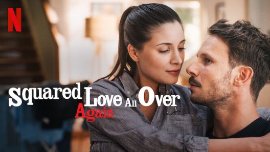 مشاهدة فيلم Squared Love All Over Again 2023 مترجم
