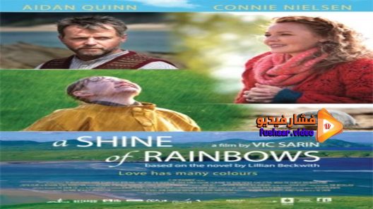 مشاهدة فيلم A Shine of Rainbows 2009 مترجم