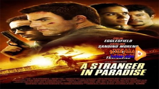 مشاهدة فيلم A Stranger in Paradise 2013 مترجم
