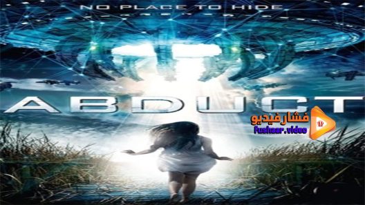 مشاهدة فيلم Abduct 2016 مترجم