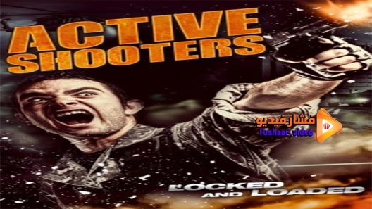 مشاهدة فيلم Active Shooters 2015 مترجم