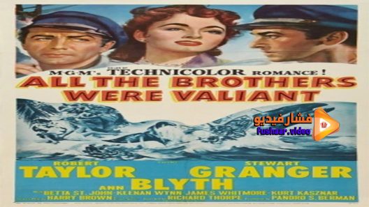 مشاهدة فيلم All The Brothers Were Valiant 1953 مترجم
