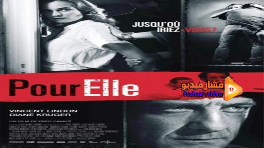 مشاهدة فيلم Anything For Her 2008 مترجم