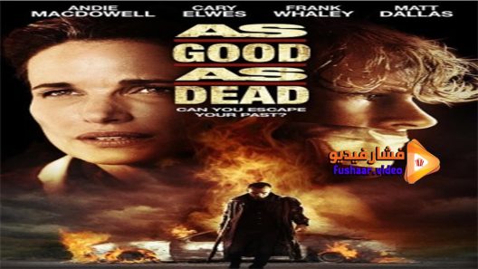 مشاهدة فيلم As Good as Dead 2010 مترجم
