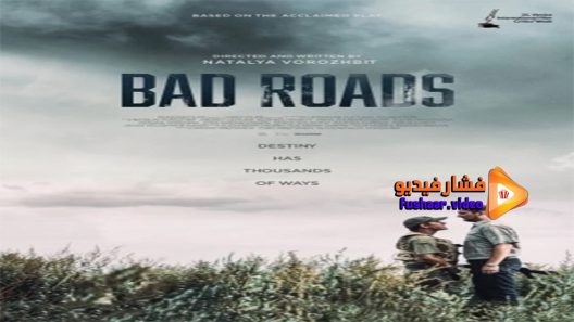 مشاهدة فيلم Bad Roads 2020 مترجم
