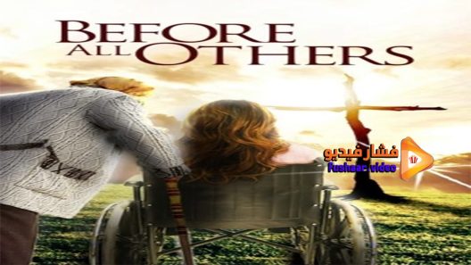 مشاهدة فيلم Before All Others 2016 مترجم