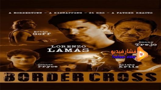 مشاهدة فيلم BorderCross 2017 مترجم