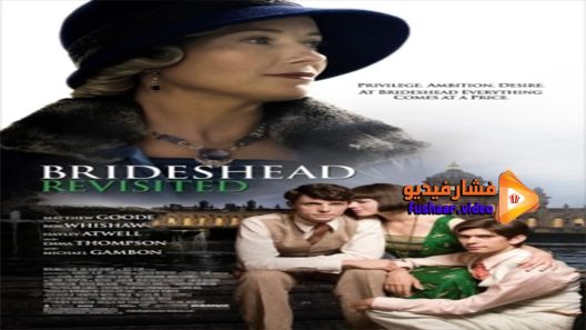 مشاهدة فيلم Brideshead Revisited 2008 مترجم