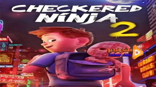 مشاهدة فيلم Checkered Ninja 2 2021 مترجم