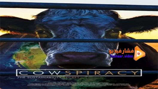 مشاهدة فيلم Cowspiracy The Sustainability Secret 2014 مترجم
