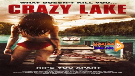 مشاهدة فيلم Crazy Lake 2017 مترجم