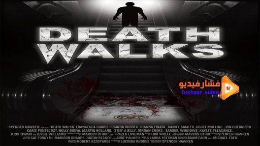 مشاهدة فيلم Death Walks 2016 مترجم
