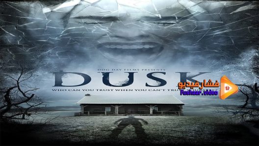 مشاهدة فيلم Dusk 2015 مترجم