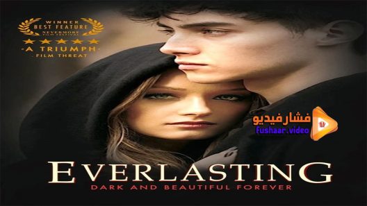 مشاهدة فيلم Everlasting 2016 مترجم