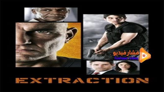 مشاهدة فيلم Extraction 2013 مترجم