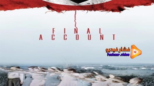 مشاهدة فيلم Final Account 2020 مترجم