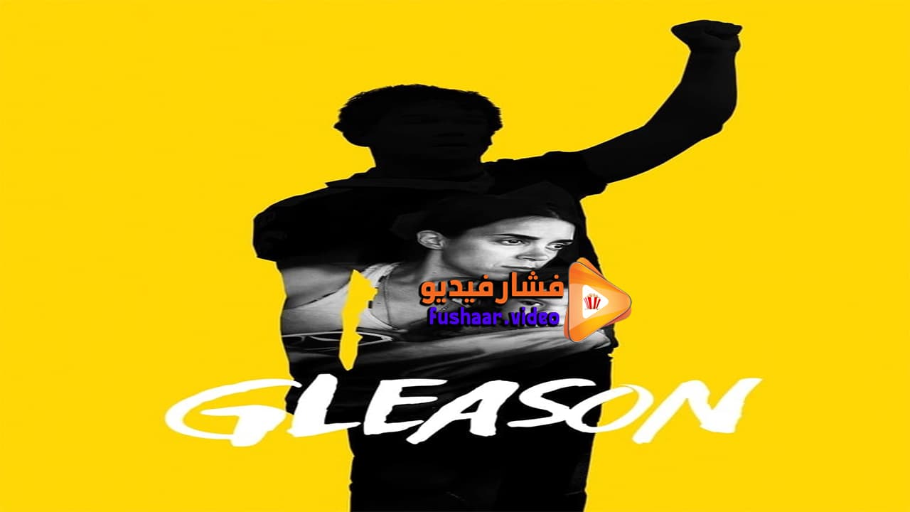 مشاهدة فيلم Gleason 2016 مترجم | فشار فيديو