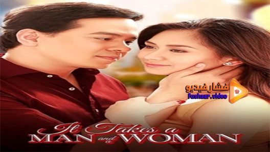 مشاهدة فيلم It Takes a Man and a Woman 2013 مترجم