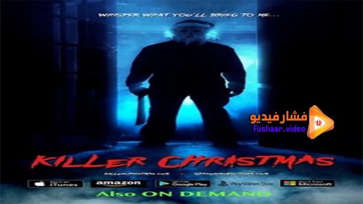 مشاهدة فيلم Killer Christmas 2017 مترجم