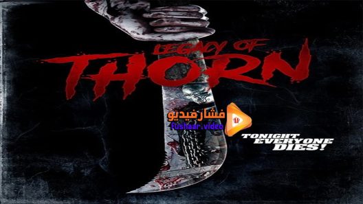 مشاهدة فيلم Legacy of Thorn 2016 مترجم