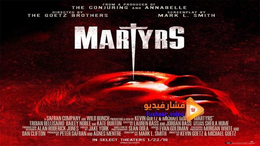 مشاهدة فيلم Martyrs 2015 مترجم