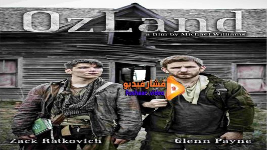 مشاهدة فيلم OzLand 2015 مترجم