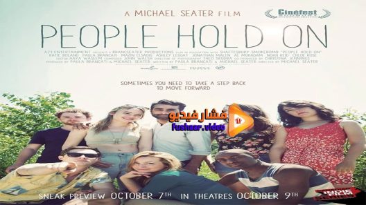 مشاهدة فيلم People Hold On 2015 مترجم