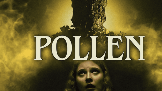 مشاهدة فيلم Pollen 2023 مترجم