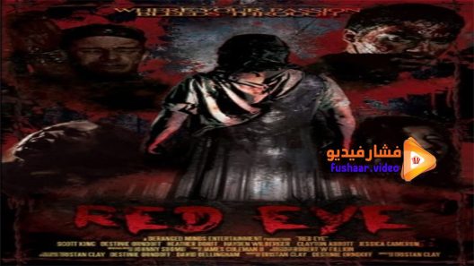 مشاهدة فيلم Red Eye 2017 مترجم