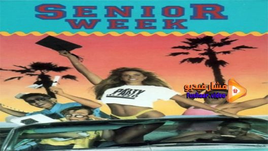 مشاهدة فيلم Senior Week 1988 مترجم