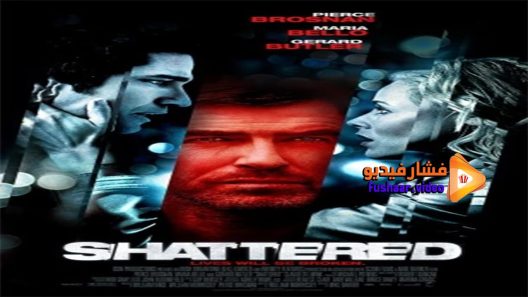 مشاهدة فيلم Shattered 2007 مترجم