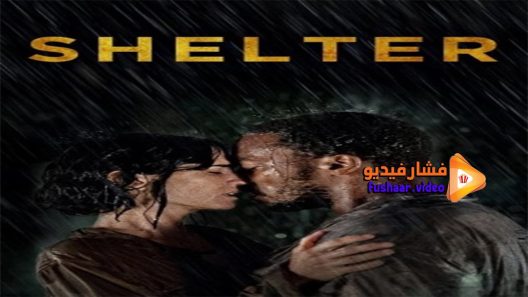 مشاهدة فيلم Shelter 2014 مترجم