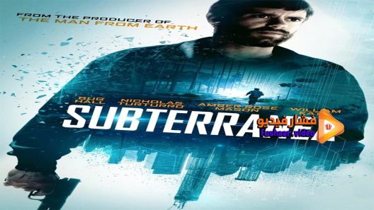 مشاهدة فيلم Subterranea 2015 مترجم
