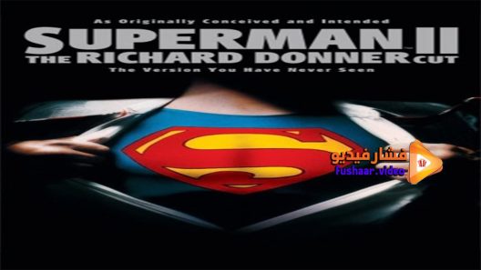 مشاهدة فيلم Superman II 2006 مترجم