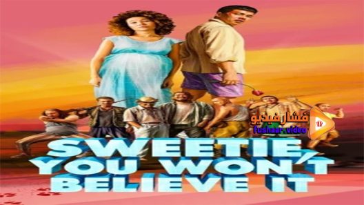 مشاهدة فيلم Sweetie, You Won’t Believe It 2020 مترجم