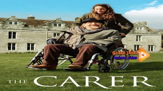 مشاهدة فيلم The Carer 2016 مترجم
