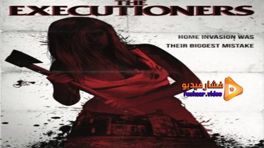 مشاهدة فيلم The Executioners 2017 مترجم
