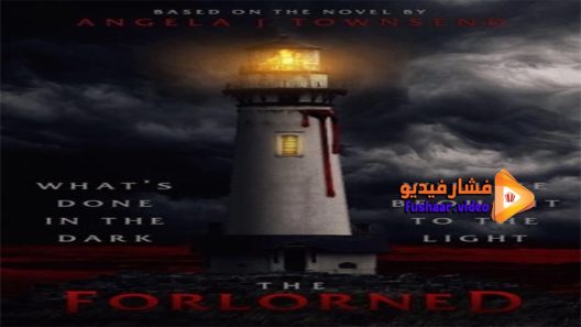 مشاهدة فيلم The Forlorned 2017 مترجم