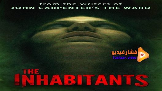 مشاهدة فيلم The Inhabitants 2015 مترجم